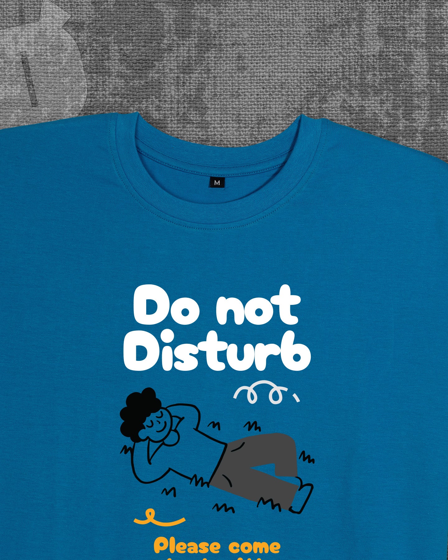 Do not Disturb Indian Blue Classic Fit T-shirt