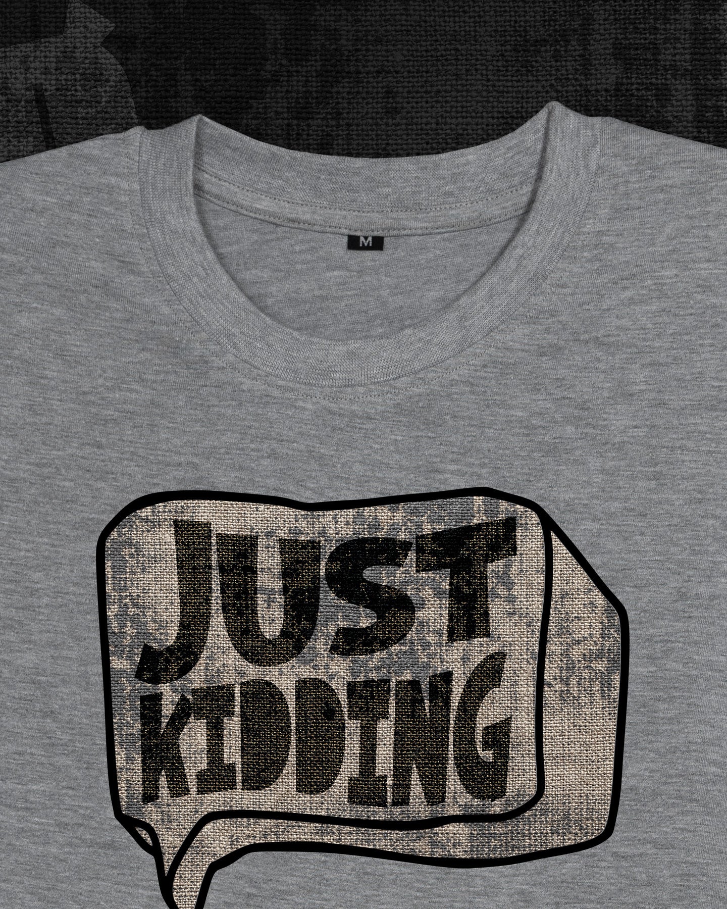 Just Kidding  Melange Grey Classic Fit T-shirt