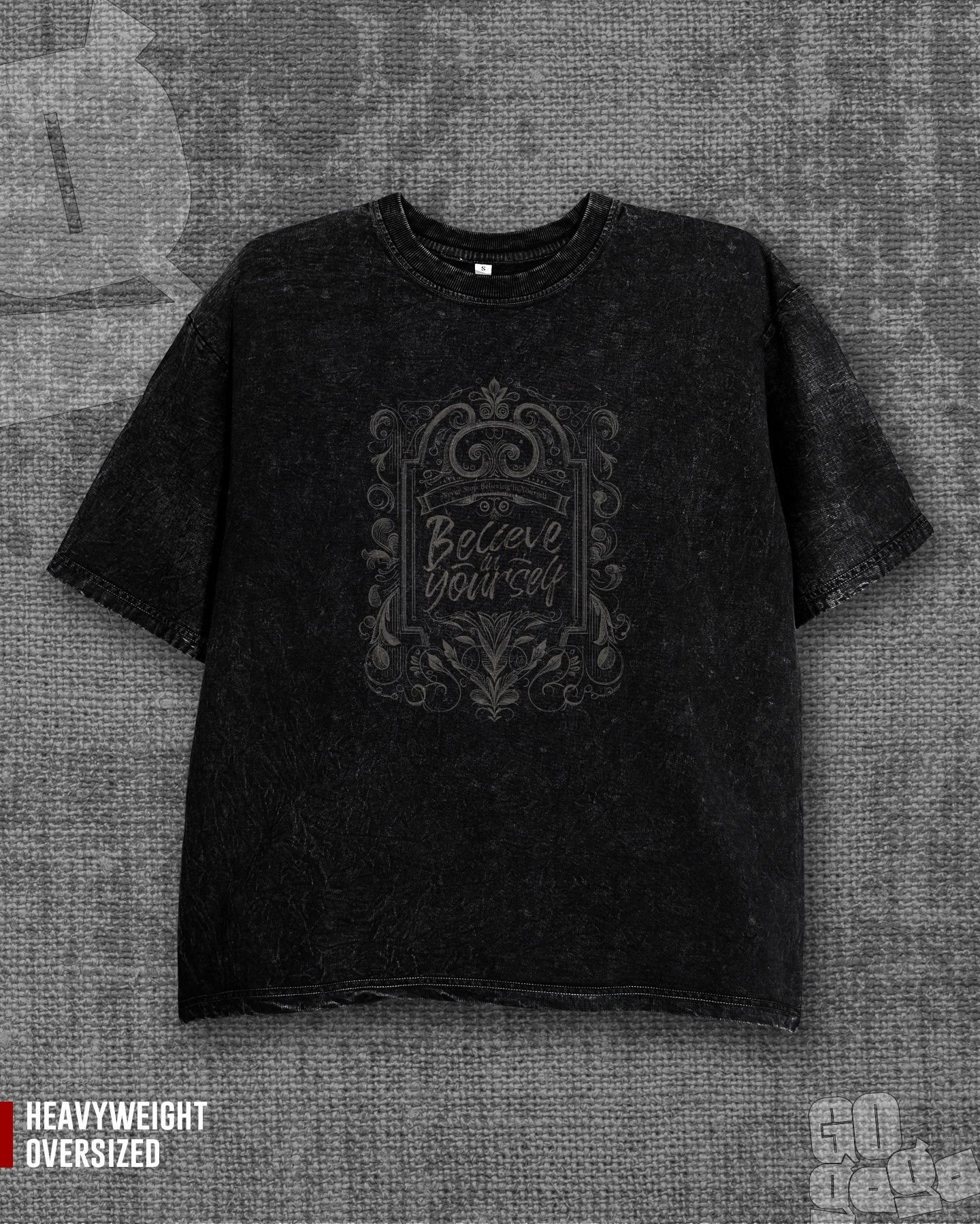Believe in your self Black stonewash Heavyweight Oversized T-shirt